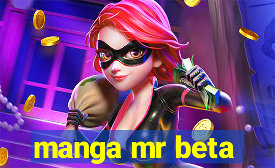 manga mr beta